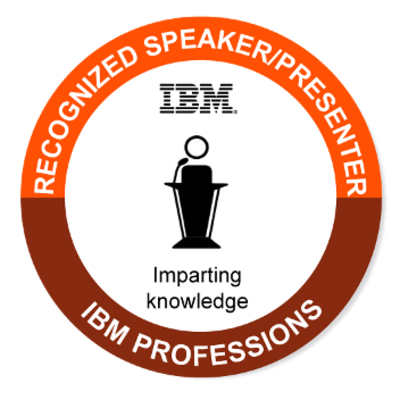 IBM Recognized Speaker/ Presenter