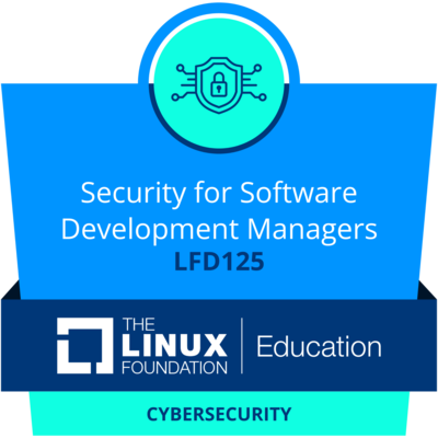 LFD125: Security for Software Development Managers